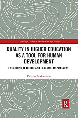 Quality In Higher Education As A Tool For Human Development: Enhancing Teaching And Learning In Zimbabwe-..