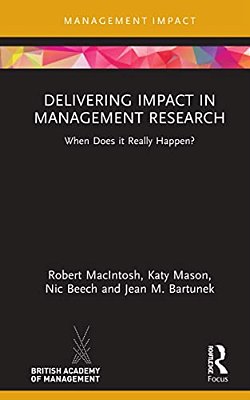 Delivering Impact In Management Research: When Does It Really Happen?-..