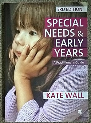 Special Needs And Early Years: A Practitioner's Guide-..