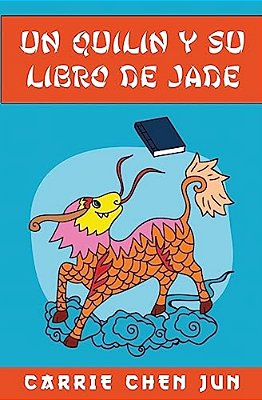 Un Quilin Y Su Libro De Jade-..