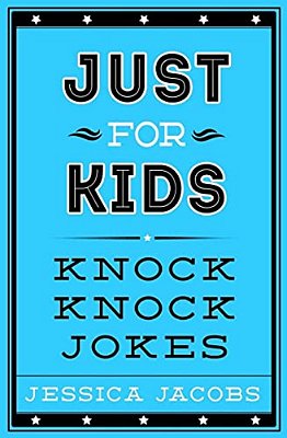 Just For Kids Knock Knock Jokes-..