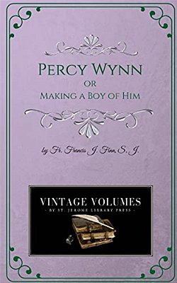 Percy Wynn: Making A Boy Of Him-..