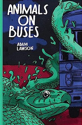 Animals On Buses: An Almanac Of Thoughts-..