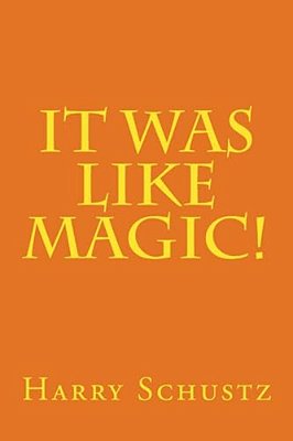 It Was Like Magic-..