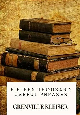 Fifteen Thousand Useful Phrases-..