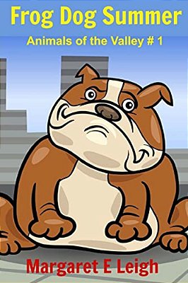 Frog Dog Summer: Animals Of The Valley # 1-..