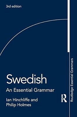 Swedish: An Essential Grammar-..