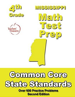Mississippi 4Th Grade Math Test Prep: Common Core Learning Standards-..