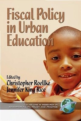 Fiscal Policy In Urban Education (Hc)-..