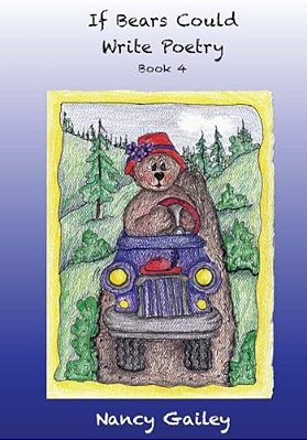 If Bears Could Write Poetry: Book 4-..