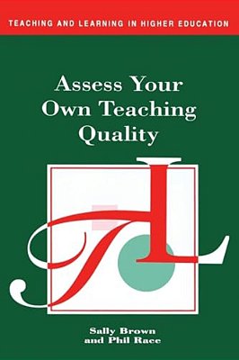 Assess Your Own Teaching Quality-..