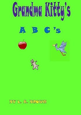 Grandma Kitty's A B C's-..