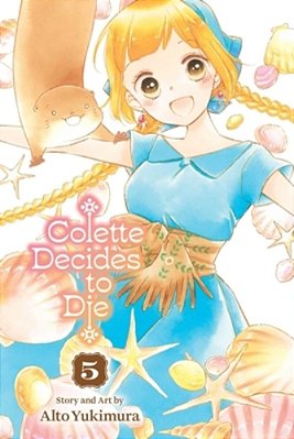 Colette Decides To Die, Vol. 5-..
