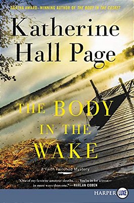 The Body In The Wake: A Faith Fairchild Mystery-..