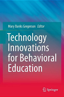 Technology Innovations For Behavioral Education-..