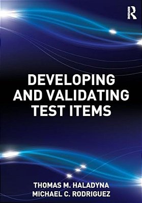 Developing And Validating Test Items-..