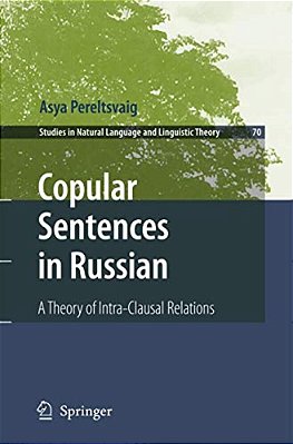 Copular Sentences In Russian: A Theory Of Intra-Clausal Relations-..
