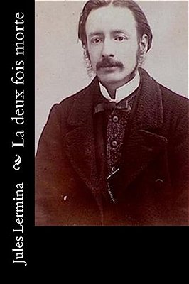 La Deux Fois Morte-..