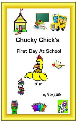 Chucky Chick's First Day At School-..