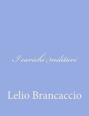 I Carichi Militari-..