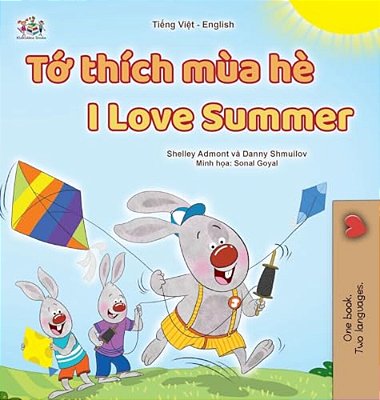 I Love Summer (Vietnamese English Bilingual Children's Book)-..