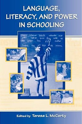 Language, Literacy, And Power In Schooling-..