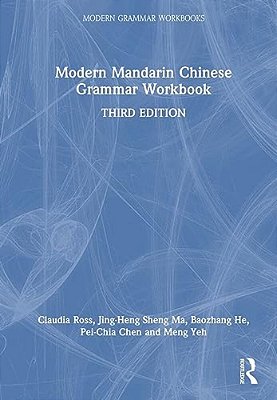 Modern Mandarin Chinese Grammar Workbook-..