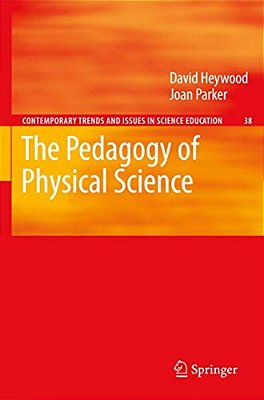 The Pedagogy Of Physical Science-..