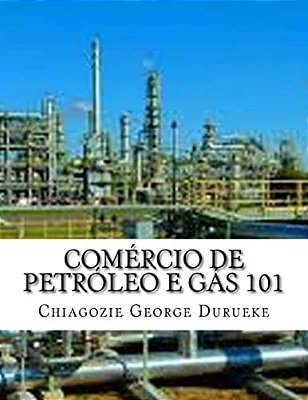Comércio De Petróleo E Gás 101 1-..