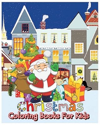 Christmas Coloring Books For Kids: Coloring & Activity Book (Find Differences Games, Dot To Dot Games, Mazes And Word Games For Kids) (100 Pages)-..