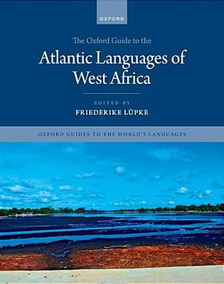 The Oxford Guide To The Atlantic Languages Of West Africa-..