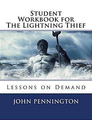 Student Workbook For The Lightning Thief: Lessons On Demand-..