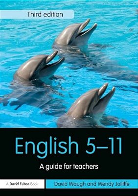 English 5-11: A Guide For Teachers-..