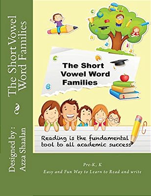 The Short Vowel Word Families-..