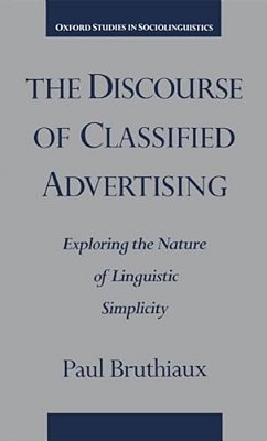 The Discourse Of Classified Advertising: Exploring The Nature Of Linguistic Simplicity-..