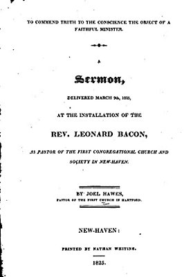 To Commend Truth To The Conscience The Object Of A Faithful Minister. A Sermon, Delivered March 9Th 1825-..