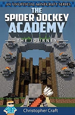 The Spider Jockey Academy: The Journey-..