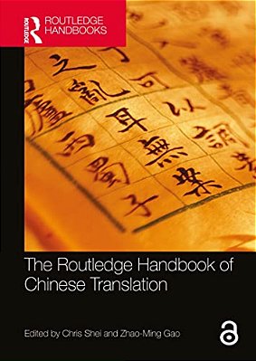 The Routledge Handbook Of Chinese Translation-..