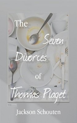 The Seven Divorces Of Thomas Piaget-..