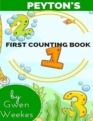Peyton's First Counting Book-..