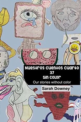 Nuestros Cuentos Sin Color-..