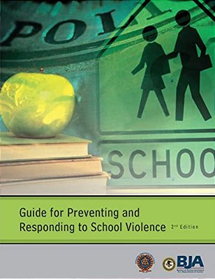 Guide For Preventing And Responding To School Violence (Second Edition)-..