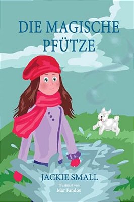 Die Magische Pfütze-..
