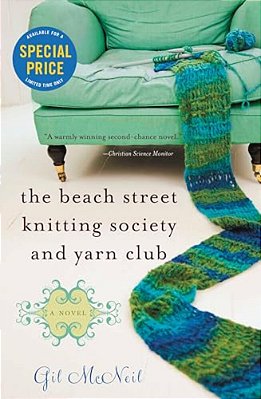 The Beach Street Knitting Society And Yarn Club-..