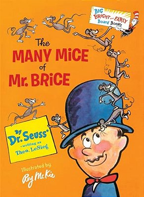 The Many Mice Of Mr. Brice-..
