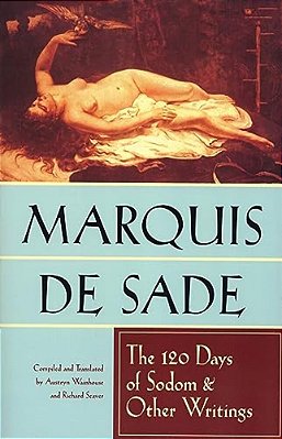 The 120 Days Of Sodom And Other Writings-..