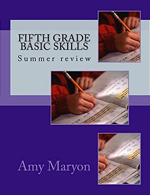 Summer Review Of Fifth Grade Basic Skills-..