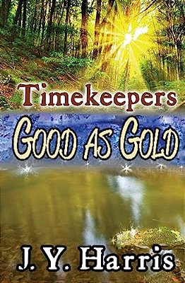 Timekeepers: Good As Gold-..