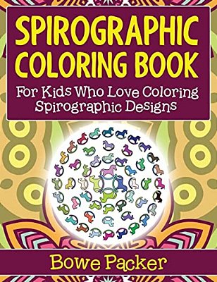 Spirographic Coloring Book: For Kids Who Love Coloring Spirographic Designs-..