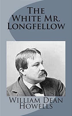 The White Mr. Longfellow-..